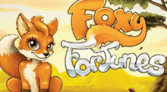 Foxy Fortunes